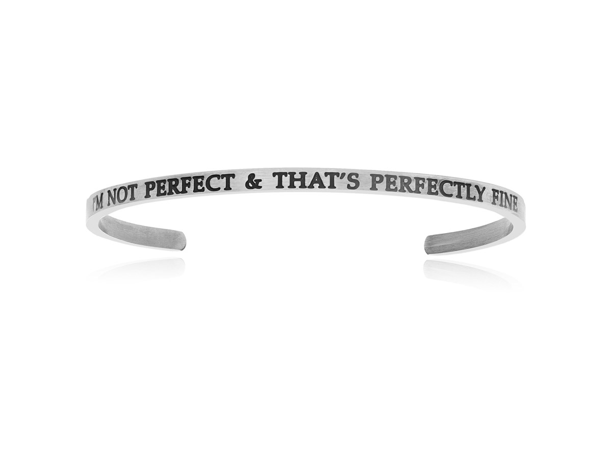 Stainless Steel I'm Not Perfect And That's Perfectly Fine Cuff Bracelet ...