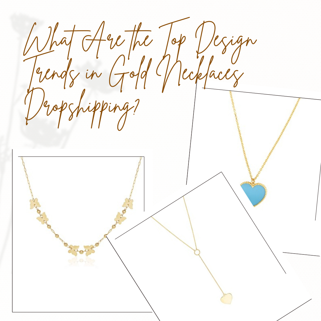 Gold Necklaces Dropshipping
