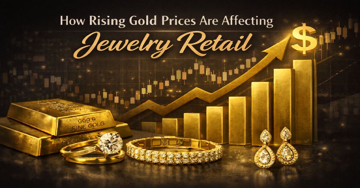 How Rising Gold Prices Are Affecting Jewelry Retail